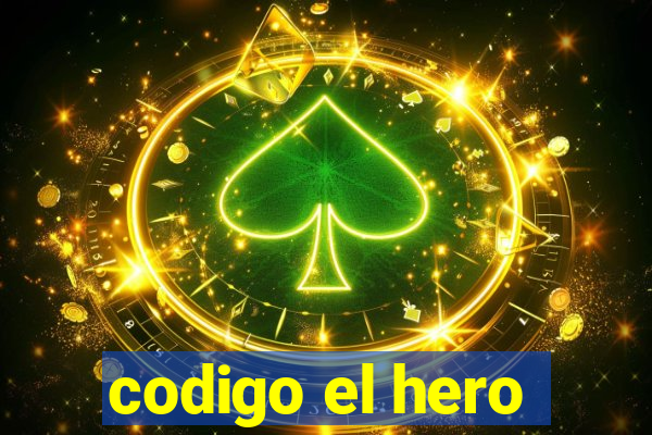 codigo el hero