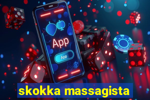 skokka massagista