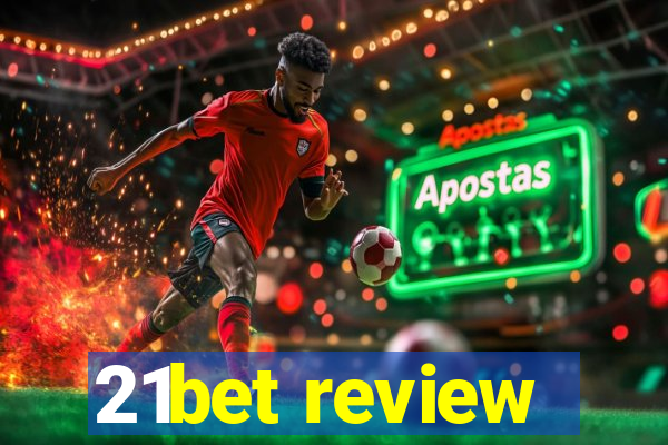 21bet review