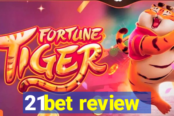 21bet review