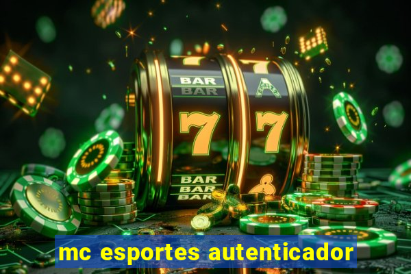 mc esportes autenticador