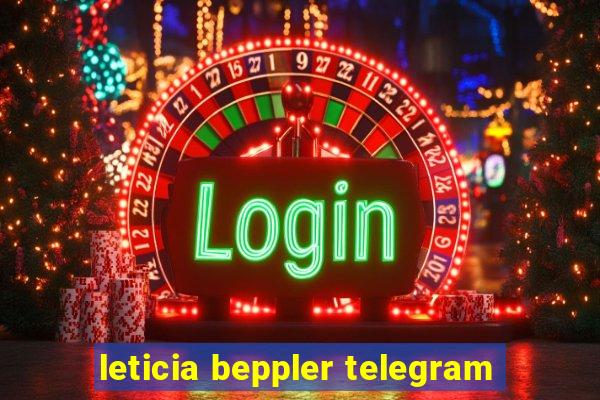 leticia beppler telegram