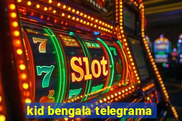 kid bengala telegrama