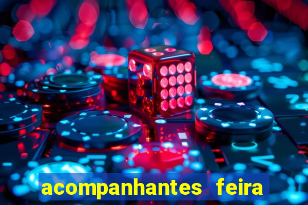 acompanhantes feira de santana