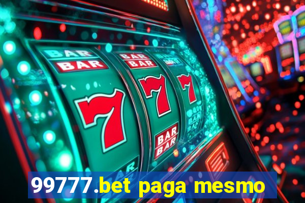 99777.bet paga mesmo