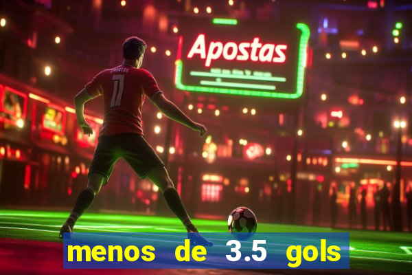 menos de 3.5 gols o que significa