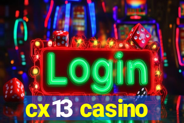 cx13 casino