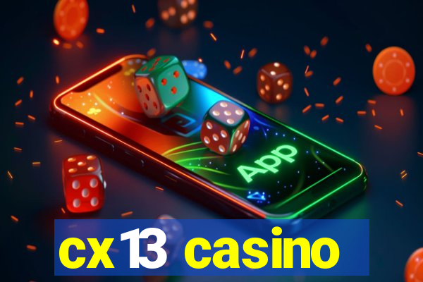 cx13 casino