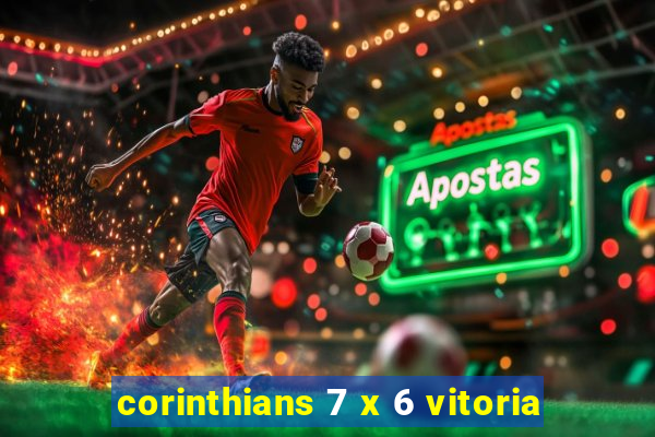 corinthians 7 x 6 vitoria