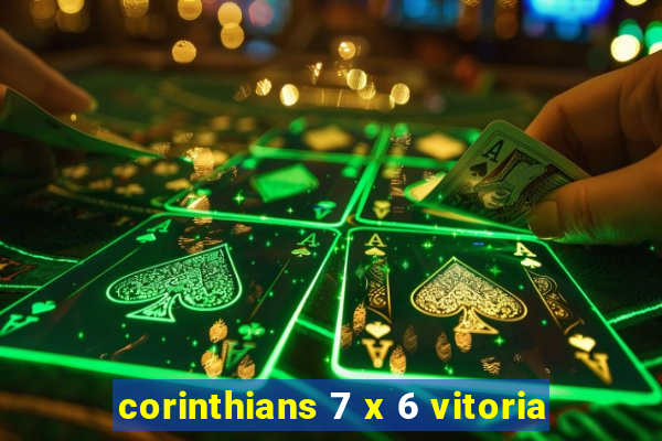 corinthians 7 x 6 vitoria