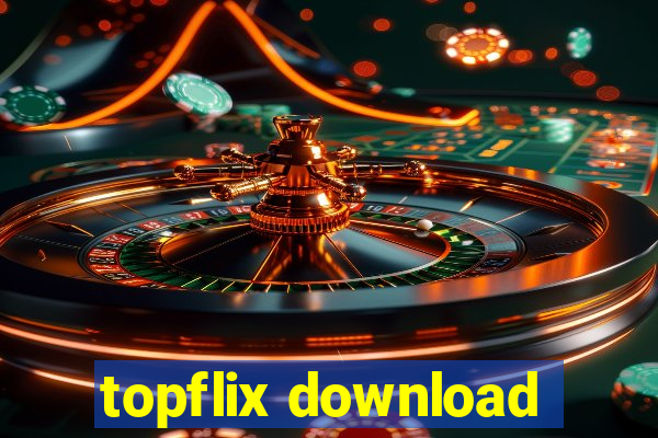 topflix download