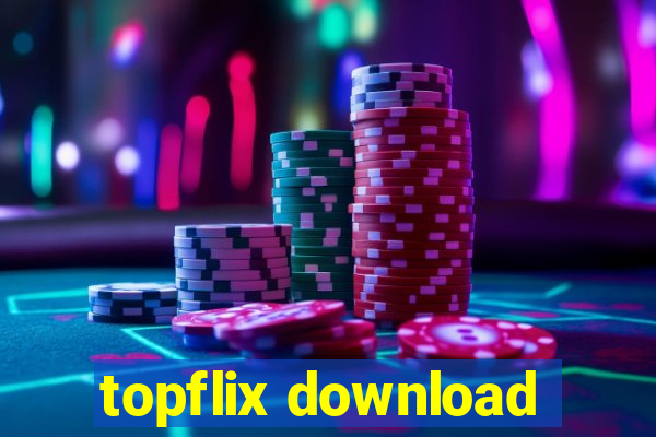 topflix download