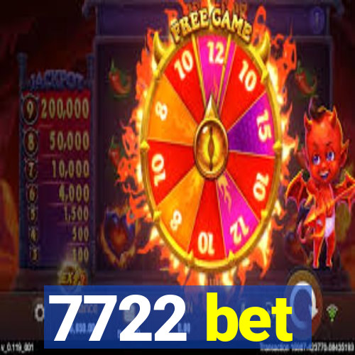 7722 bet