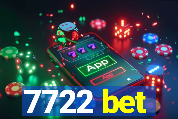 7722 bet