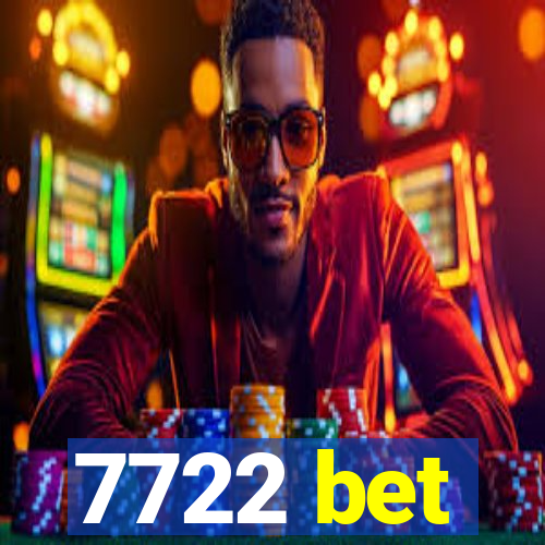 7722 bet