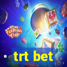 trt bet