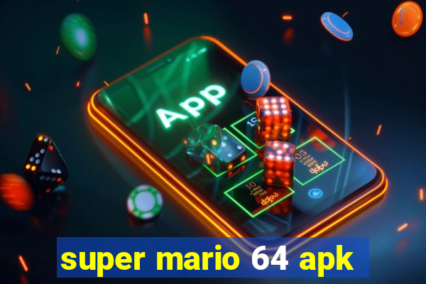 super mario 64 apk