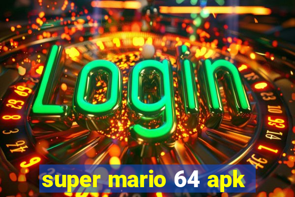 super mario 64 apk