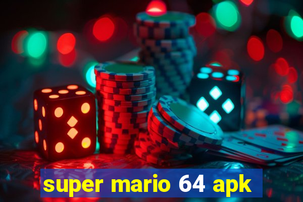 super mario 64 apk