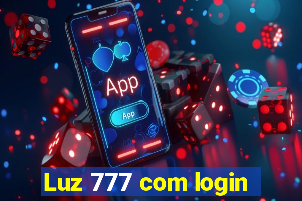 Luz 777 com login