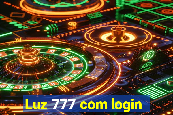 Luz 777 com login