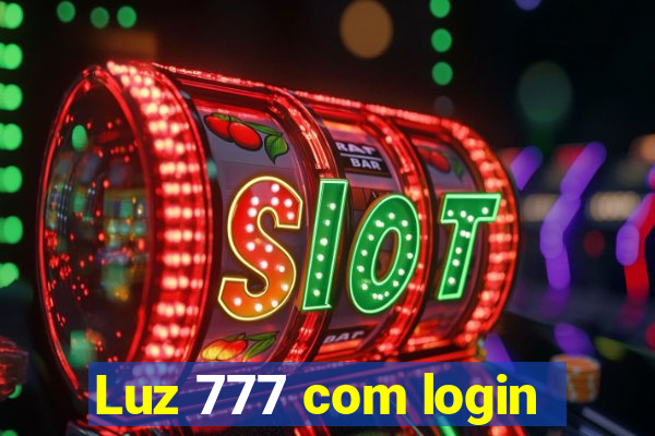 Luz 777 com login