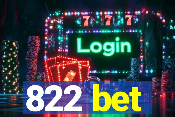 822 bet