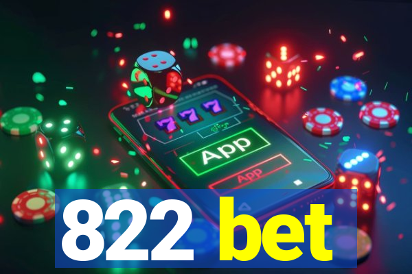 822 bet