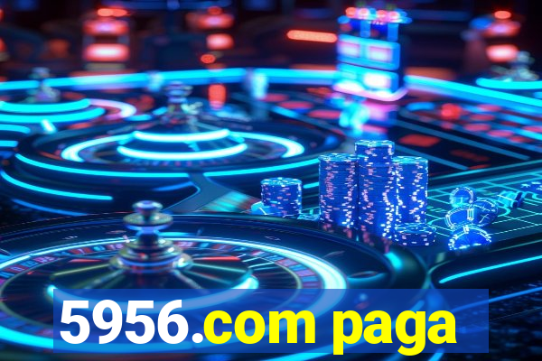 5956.com paga