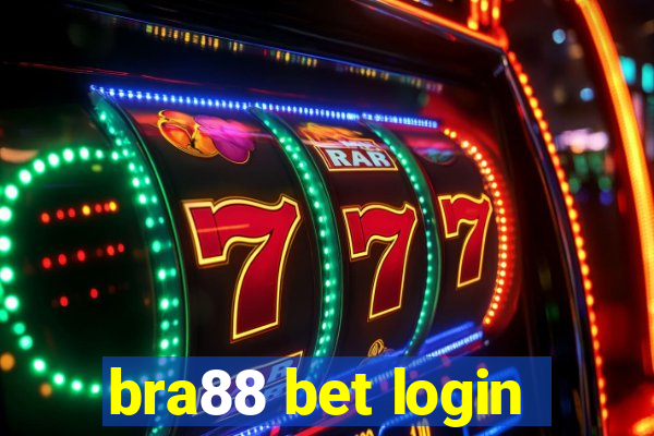 bra88 bet login