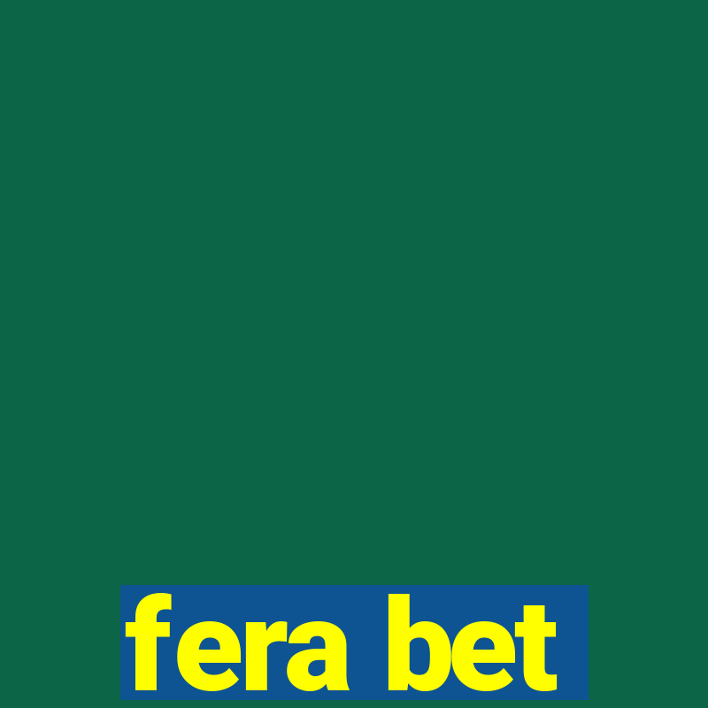 fera bet