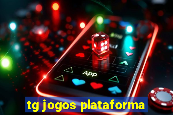 tg jogos plataforma