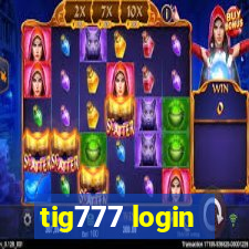 tig777 login