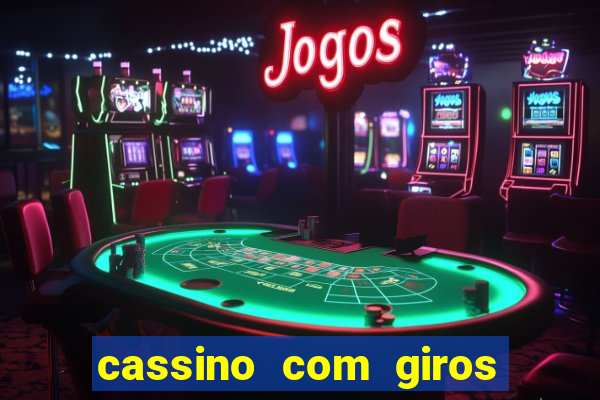 cassino com giros gratis sem deposito