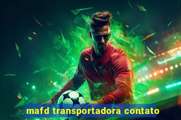 mafd transportadora contato