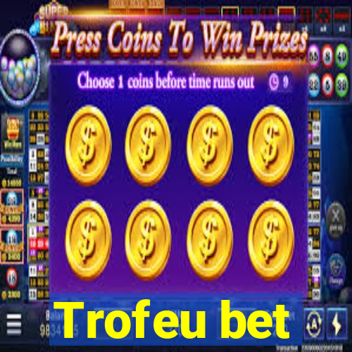 Trofeu bet