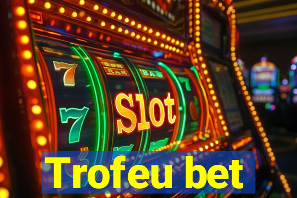 Trofeu bet