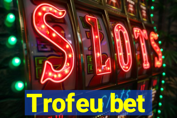 Trofeu bet