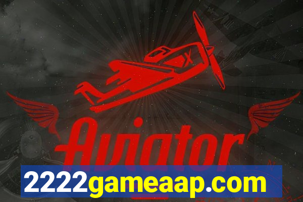 2222gameaap.com