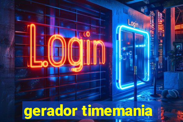 gerador timemania