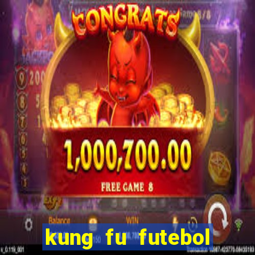 kung fu futebol clube dublado download utorrent