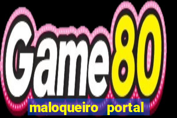 maloqueiro portal do zacarias