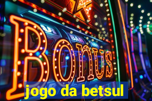 jogo da betsul