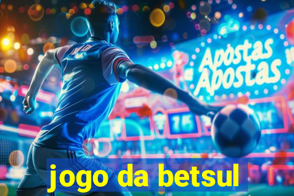 jogo da betsul