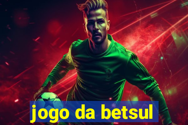 jogo da betsul