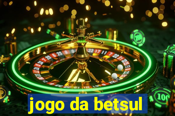 jogo da betsul