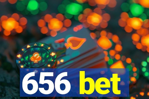 656 bet