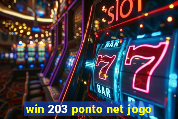 win 203 ponto net jogo