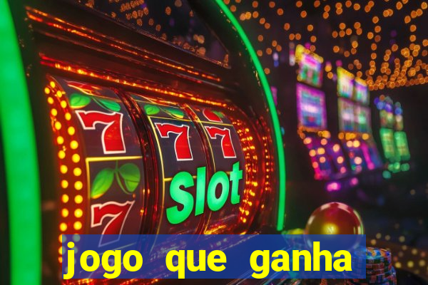 jogo que ganha dinheiro de verdade sem depositar nada