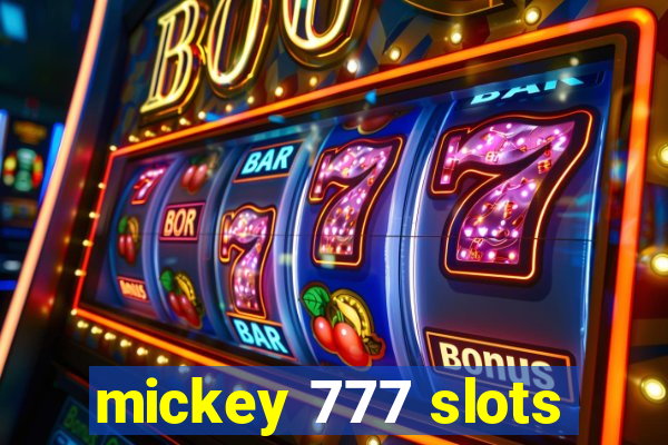 mickey 777 slots